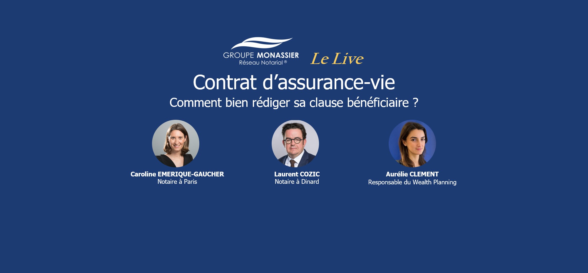 Le Live | webconférence contrat d'assurance-vie : comment bien rédiger sa clause bénéficiaire ?